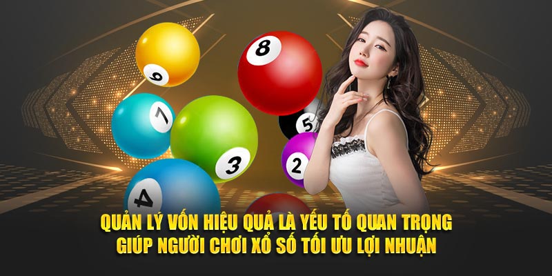 Quản lý vốn là một trong các mẹo chơi xổ số 188bet hiệu quả