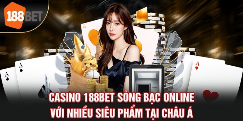 Tổng hợp những game tại sảnh Casino 188BET được yêu thích