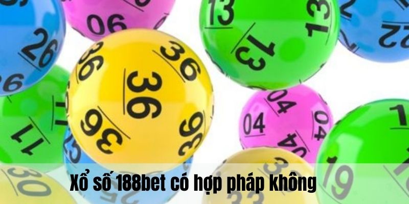 Xổ số 188bet có hợp pháp không avt